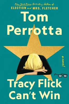 Tracy Flick nemôže vyhrať - Tracy Flick Can't Win