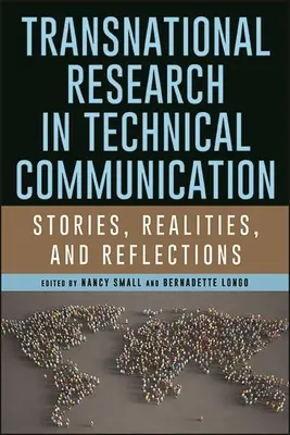 Nadnárodný výskum v technickej komunikácii: Príbehy, skutočnosti a úvahy - Transnational Research in Technical Communication: Stories, Realities, and Reflections