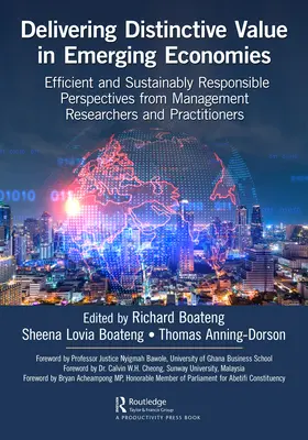 Delivering Distinctive Value in Emerging Economies (Poskytovanie výraznej hodnoty v rozvíjajúcich sa ekonomikách): Efektívne a udržateľne zodpovedné perspektívy výskumníkov a praktikov v oblasti manažmentu - Delivering Distinctive Value in Emerging Economies: Efficient and Sustainably Responsible Perspectives from Management Researchers and Practitioners