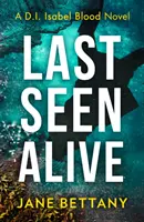 Naposledy videný nažive - Last Seen Alive