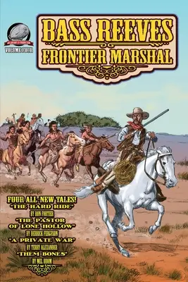 Bass Reeves Frontier Marshal 4. diel - Bass Reeves Frontier Marshal Volume 4