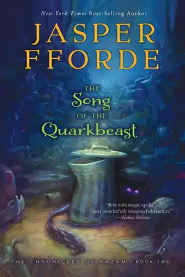 Pieseň o kvarkbejstrovi (The Song of the Quarkbeast) - The Song of the Quarkbeast