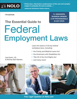 Základný sprievodca federálnymi zákonmi o zamestnanosti - The Essential Guide to Federal Employment Laws
