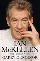 Ian McKellen - životopis - Ian McKellen - The Biography