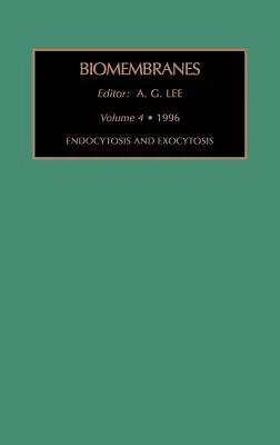 Endocytóza a exocytóza: 4. zväzok - Endocytosis and Exocytosis: Volume 4