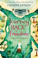 Cesta späť k slobode - Príbeh Olaudaha Equiana - Journey Back to Freedom - The Olaudah Equiano Story