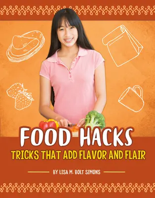 Hacky na jedlo: Triky, ktoré dodajú chuť a šmrnc - Food Hacks: Tricks That Add Flavor and Flair
