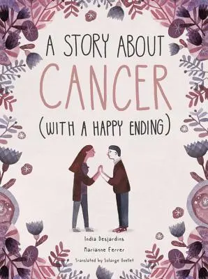 Príbeh o rakovine so šťastným koncom - A Story about Cancer with a Happy Ending