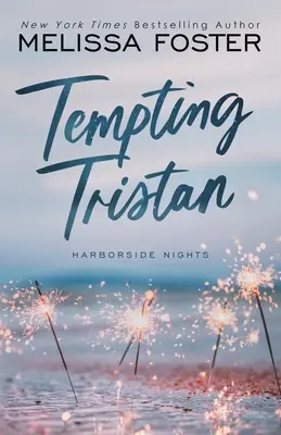 Tempting Tristan (Sexi samostatná M/M romanca) - Tempting Tristan (A sexy standalone M/M romance)
