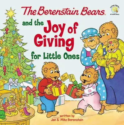 Medvedíky Berenstainové a radosť z darovania pre najmenších: Vianoc a ich pravý zmysel Bersenbain a jeho rodičia - The Berenstain Bears and the Joy of Giving for Little Ones: The True Meaning of Christmas