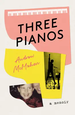 Tri klavíry: Spomienky - Three Pianos: A Memoir