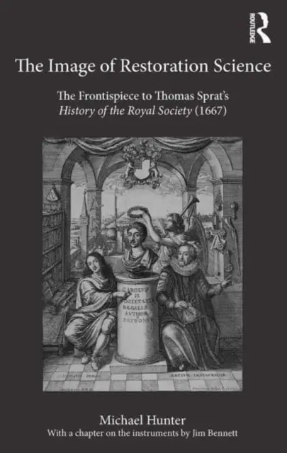 Obraz reštaurovania vedy: Frontispice k dielu Thomasa Sprata History of the Royal Society (1667) - The Image of Restoration Science: The Frontispiece to Thomas Sprat's History of the Royal Society (1667)
