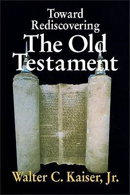 K znovuobjavovaniu Starého zákona - Toward Rediscovering the Old Testament