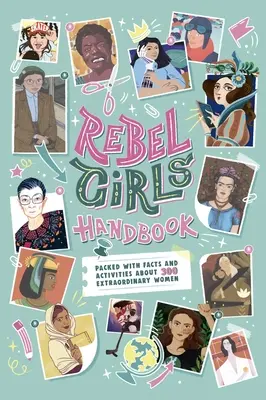 Príručka pre rebelky - The Rebel Girls Handbook
