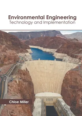 Environmentálne inžinierstvo: Technológia a realizácia - Environmental Engineering: Technology and Implementation