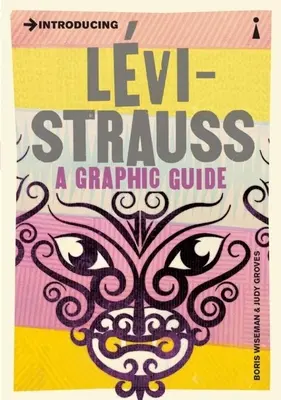 Predstavujeme Lvi-Strauss: Grafický sprievodca - Introducing Lvi-Strauss: A Graphic Guide