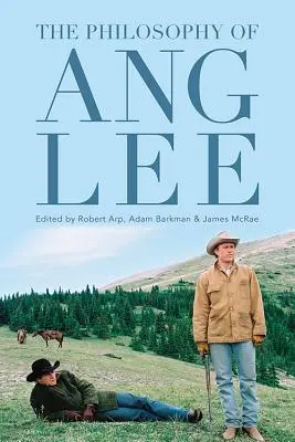 Filozofia Anga Leeho - The Philosophy of Ang Lee
