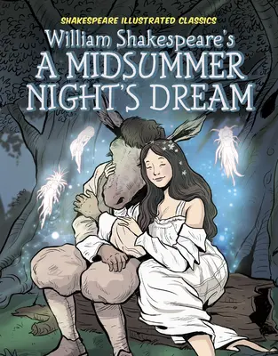 Sen noci svätojánskej Williama Shakespeara - William Shakespeare's a Midsummer Night's Dream