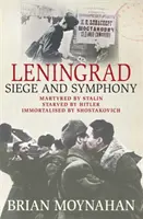 Leningrad - Obliehanie a symfónia - Leningrad - Siege and Symphony