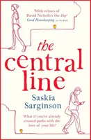 Centrálna linka - Nezabudnuteľný milostný príbeh od autorky bestselleru Richard & Judy Book Club - Central Line - The unforgettable love story from the Richard & Judy Book Club bestselling author