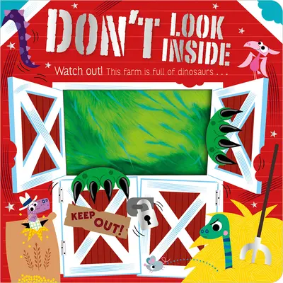 Nedívaj sa dovnútra (Táto farma je plná dinosaurov) - Don't Look Inside (This Farm Is Full of Dinosaurs)