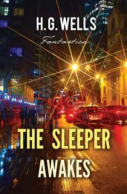Spáč sa prebúdza - The Sleeper Awakes
