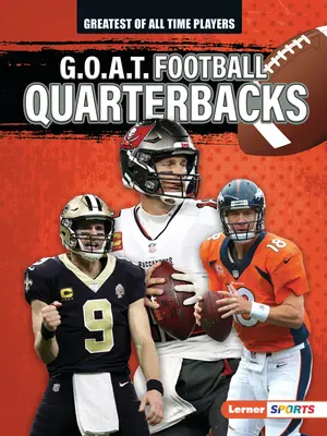 G.O.A.T. Futbaloví rozohrávači - G.O.A.T. Football Quarterbacks