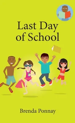 Posledný deň školy - Last Day of School
