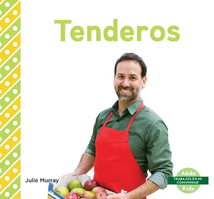 Tenderos (Pracovníci obchodov s potravinami) - Tenderos (Grocery Store Workers)