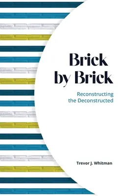 Tehlička po tehličke: Ako zrekonštruovať rozpadnuté - Brick by Brick: Reconstructing the Deconstructed