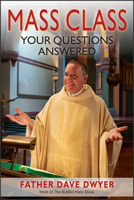 Masová trieda: Odpovede na vaše otázky - Mass Class: Your Questions Answered