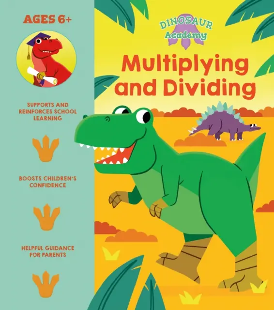 Dinosauria akadémia: Násobenie a delenie - Dinosaur Academy: Multiplying and Dividing