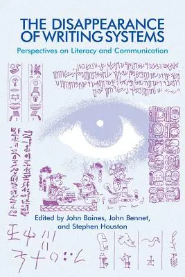 Zánik písacích systémov: Perspektívy gramotnosti a komunikácie - The Disappearance of Writing Systems: Perspectives on Literacy and Communication