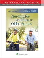 Ošetrovateľstvo pre zdravie starších ľudí - Nursing for Wellness in Older Adults