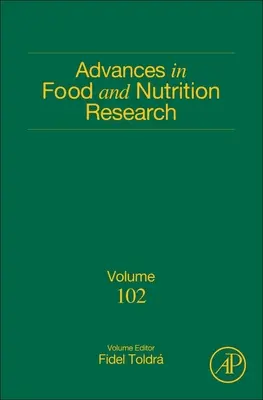 Pokroky vo výskume potravín a výživy: Volume 102 - Advances in Food and Nutrition Research: Volume 102