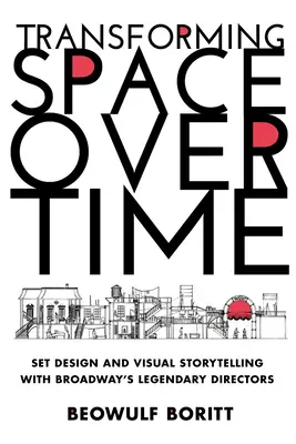 Premeny priestoru v čase: Scénografia a vizuálne rozprávanie príbehov s legendárnymi režisérmi Broadwaya - Transforming Space Over Time: Set Design and Visual Storytelling with Broadway's Legendary Directors