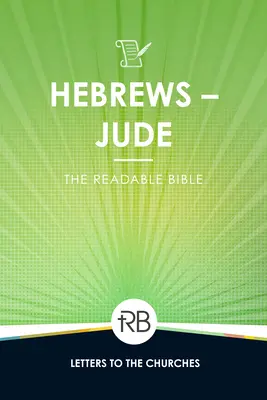 Čitateľná Biblia: Židom - Júda - The Readable Bible: Hebrews - Jude