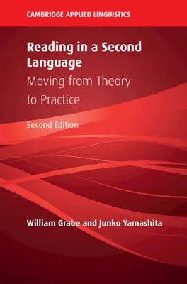 Čítanie v druhom jazyku: Prechod od teórie k praxi - Reading in a Second Language: Moving from Theory to Practice