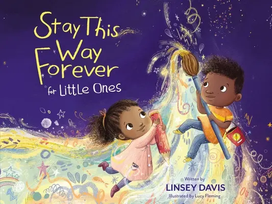 Zostaň tak navždy pre najmenších - Stay This Way Forever for Little Ones