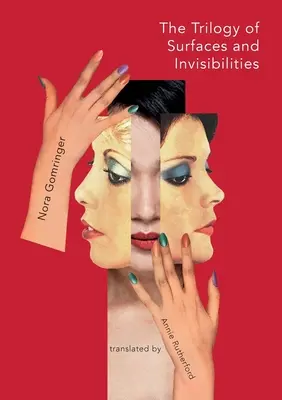 Trilógia povrchov a neviditeľností - The Trilogy of Surfaces and Invisibilities