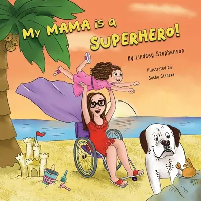 Moja mama je superhrdinka! - My Mama is a Superhero!