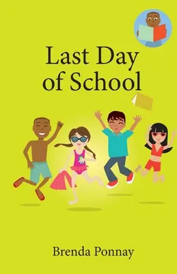Posledný deň školy - Last Day of School
