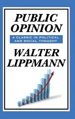 Verejná mienka by Walter Lippmann - Public Opinion by Walter Lippmann