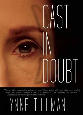 Vrhnutý na pochybnosti - Cast in Doubt