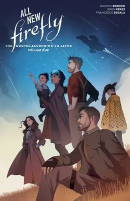 Úplne nový Firefly: The Gospel According to Jayne Vol. 1 - All-New Firefly: The Gospel According to Jayne Vol. 1