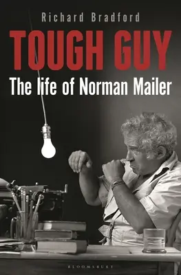 Drsný chlap: Život Normana Mailera - Tough Guy: The Life of Norman Mailer