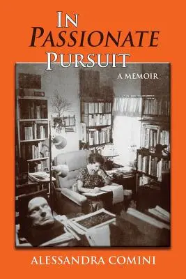 Vo vášnivom prenasledovaní: Spomienky - In Passionate Pursuit: A Memoir