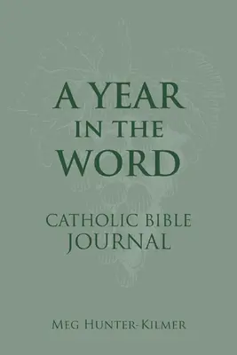 Rok v slove Katolícky biblický denník - A Year in the Word Catholic Bible Journal