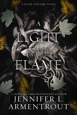 Svetlo v plameni: A Flesh and Fire Novel (román z mäsa a ohňa) - A Light in the Flame: A Flesh and Fire Novel