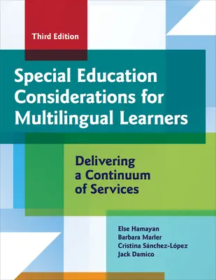 Special Education Considerations for Multilingual Learners (Špeciálne aspekty vzdelávania viacjazyčných žiakov): Poskytovanie kontinuálnych služieb - Special Education Considerations for Multilingual Learners: Delivering a Continuum of Services